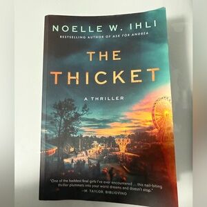 The Thicket: A Thriller Book by Noelle W Ihli